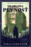 Kniha: Diablova pevnosť (Juraj Červenák). Slovart, 2026