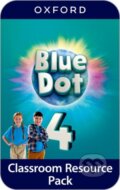 Kniha: Blue Dot 4 Classroom Resources Pack (-). Oxford University Press, 2025
