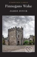 Finnegans Wake - James Joyce, Wordsworth, 2012
