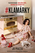 Kniha: #Klamárky (Jo Piazza). Motýľ, 2026