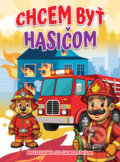 Kniha: Chcem byť hasičom (Foni book). Foni book, 2026