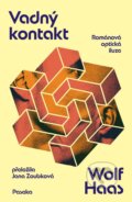 Kniha: Vadný kontakt (Wolf Haas). Paseka, 2026