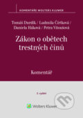 Kniha: Zákon o obětech trestných činů (Tomáš Durdík, Ludmila Čírtková a Petra Vitoušová). Wolters Kluwer ČR, 2026