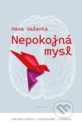 Kniha: Nepokojná mysl (Hana Valenta). Pointa, 2026