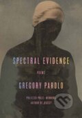 Kniha: Spectral Evidence (Gregory Pardlo). Alfred A. Knopf, 2024