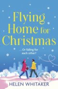 Kniha: Flying Home for Christmas (Helen Whitaker). Hodder Paperback, 2023