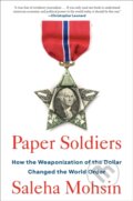 Kniha: Paper Soldiers (Saleha Mohsin). Portfolio, 2024