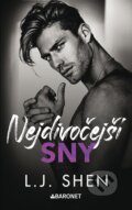 Kniha: Nejdivočejší sny (L.J. Shen). Baronet, 2026