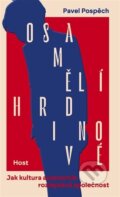 Kniha: Osamělí hrdinové (Pavel Pospěch). Host, 2026