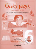 Český jazyk 6 pro základní školy a víceletá gymnázia - Zdeňka Krausová, Renata Teršová, Fraus, 2012