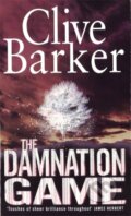 Kniha: The Damnation Game (Clive Barker). Sphere, 1986