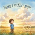 Kniha: Kubko a strážny anjel (Peter Bátor), 2026