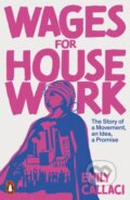 Kniha: Wages for Housework (Emily Callaci). Penguin Books, 2026