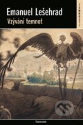 Kniha: Vzývání temnot (Emanuel Lešehrad). Carcosa, 2026