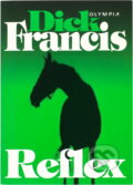 Kniha: Reflex (Dick Francis). , 1995