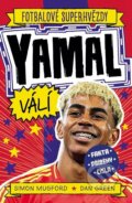 Kniha: Yamal. Fotbalové superhvězdy (Simon Mugford). Slovart CZ, 2026
