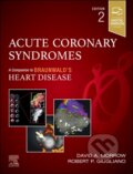 Kniha: Acute Coronary Syndromes (David A. Morrow, Robert P., MD a ScM Giugliano). Churchill Livingstone, 2026