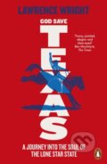 Kniha: God Save Texas (Lawrence Wright). Penguin Books, 2019