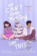 Kniha: We Can´t Keep Meeting Like This (-). Simon & Schuster, 2022