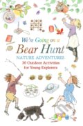 Kniha: We're Going on a Bear Hunt Nature Adventures (Michael Rosen). Walker books, 2026