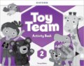 Kniha: Toy Team 2 Activity Book (-). Oxford University Press, 2024