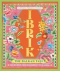 Kniha: Ibrik: The Balkan Table (Ecaterina Paraschiv). Smith Street Books, 2026
