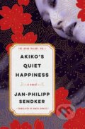 Kniha: Akiko's Quiet Happiness (Daniel Bowles a Jan-Philipp Sendker). Other Press, 2026
