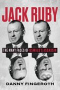 Kniha: Jack Ruby (Danny Fingeroth). Chicago Review, 2023