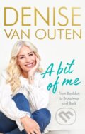 Kniha: A Bit of Me (Denise Van Outen). Ebury, 2022