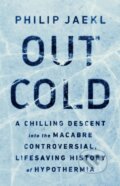 Kniha: Out Cold (Phil Jaekl). Public Affairs, 2021