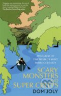 Kniha: Scary Monsters and Super Creeps (Dom Joly). Robinson, 2021