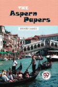 Kniha: The Aspern Papers (Henry James). , 2022