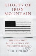 Kniha: Ghosts of Iron Mountain (Phil Tinline). Apollo, 2025