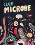 Kniha: Club Microbe (Elise Gravel). Drawn and Quarterly, 2024