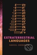 Kniha: Extraterrestrial Languages (Daniel Oberhaus). MIT Press, 2024