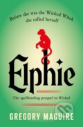 Kniha: Elphie (Gregory Maguire). Headline Publishing Group, 2026