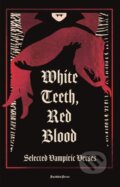 Kniha: White Teeth, Red Blood (X Various Authors). Pushkin Press, 2025
