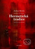 Kniha: Hermetická tradice (Julius Evola). Malvern, 2026