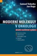 Kniha: Moderní molekuly v onkologii (Jan, Hugo Samuel a Vokurka). Maxdorf, 2026