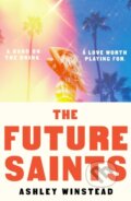 Kniha: Future Saints (Ashley Winstead). Bloomsbury, 2026