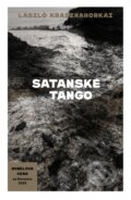 Kniha: Satanské tango (László Krasznahorkai). Host, 2026