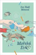 Kniha: Mořská Eva (Iva Hadj Moussa). Host, 2026