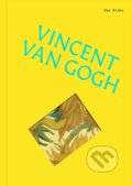 Kniha: The Works: Vincent van Gogh (Sally Grant). Smith Street Books, 2026