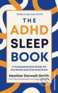 Kniha: The ADHD Sleep Book (Heather Darwall-Smith). Cornerstone, 2026