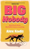 Kniha: Big Nobody (Alex Kadis). Cornerstone, 2026