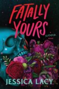 Kniha: Fatally Yours (Jessica Lacy). Sourcebooks, 2026