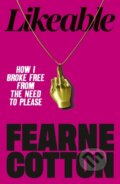 Kniha: Likeable (Fearne Cotton). Ebury Publishing, 2026