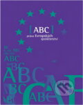 Kniha: ABC práva Evropských společenství (). , 2001