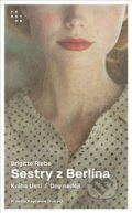 Kniha: Sestry z Berlína III (Brigitte Riebe). Prostor, 2026