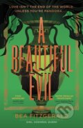 Kniha: A Beautiful Evil (Bea Fitzgerald). Penguin Random House Childrens UK, 2026